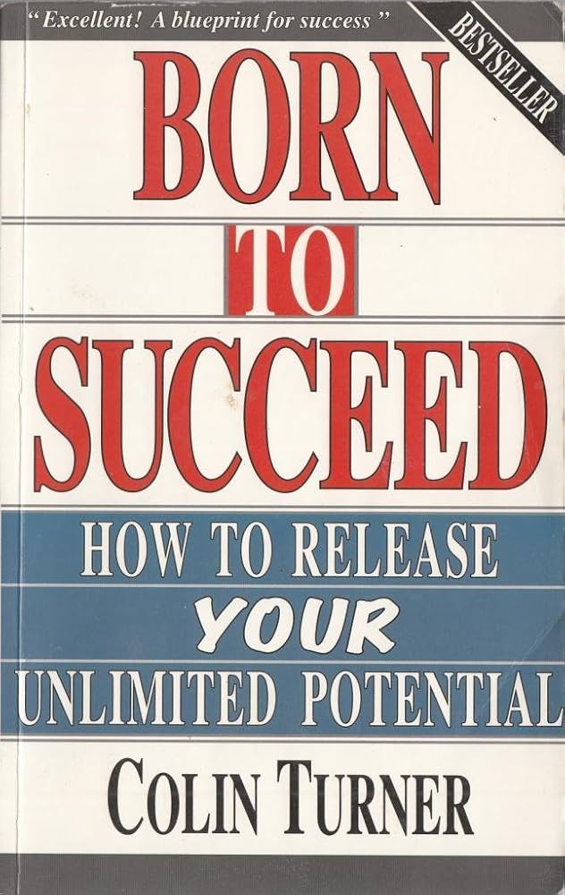 Born to Succeed