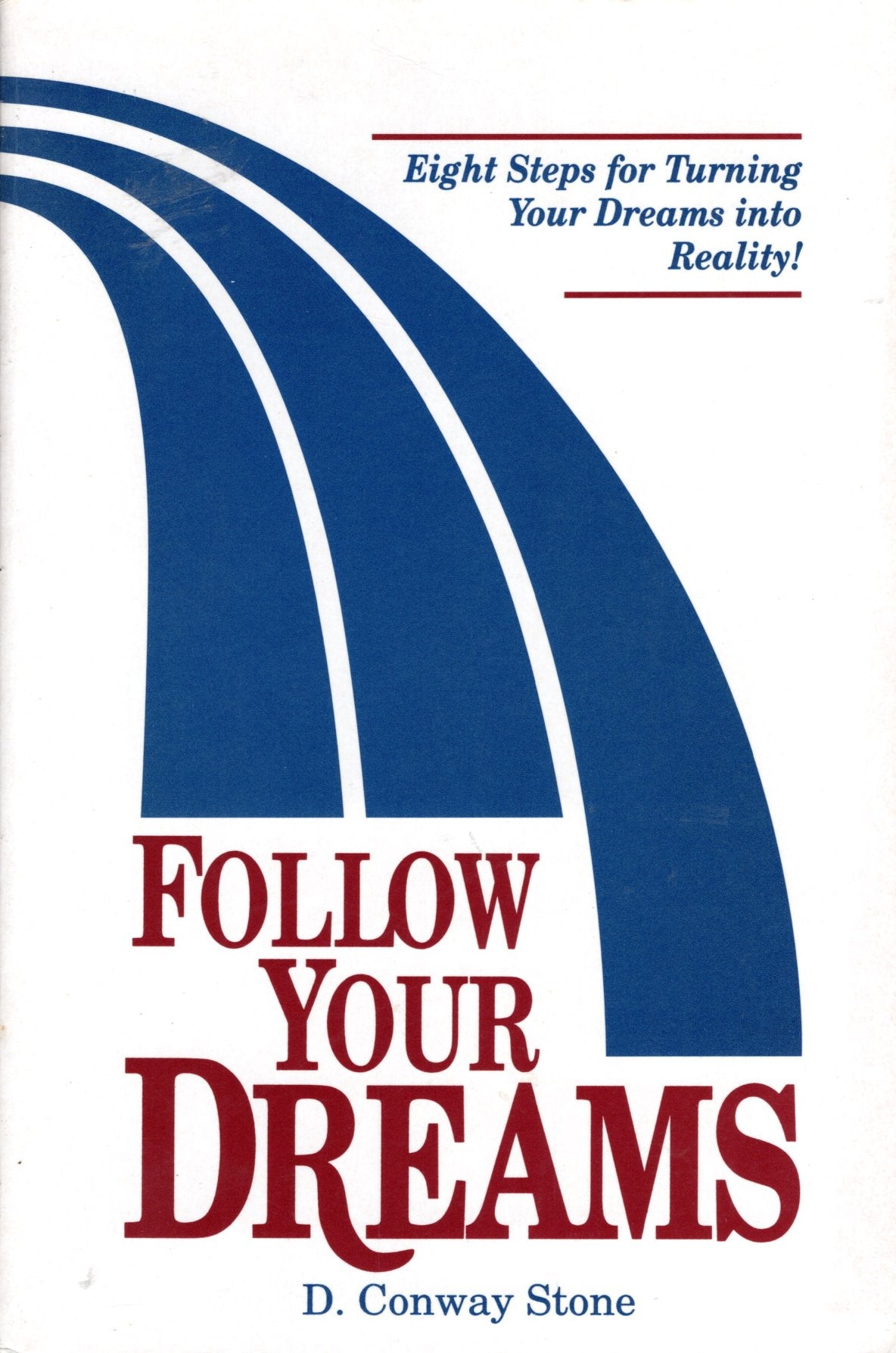 Follow Your Dreams
