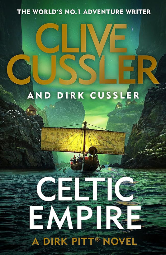 Celtic Empire: Dirk Pitt #25 (The Dirk Pitt Adventures) cover image