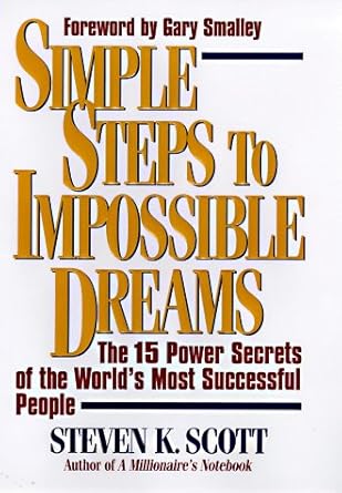 Simple Steps to Impossible Dreams: The 15 Power Secrets of the World's Most Successful People cover image