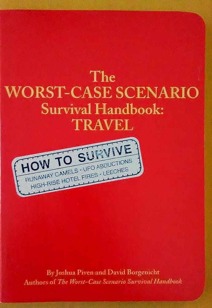 The Worst Case Scenario Survival Handbook: Travel cover image