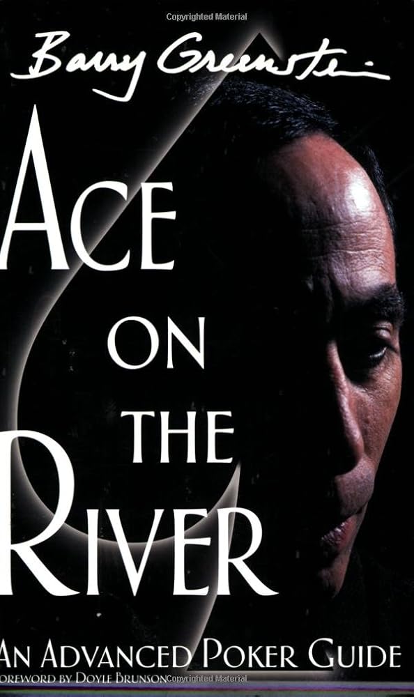 Ace on the River: an Advanced Poker Guide cover image