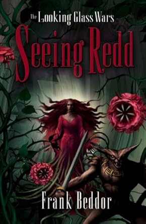 Seeing Redd (The Looking Glass Wars) cover image