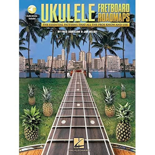 Fretboard Roadmaps - Ukulele: The Essential Patterns That All the Pros Know and Use by Fred Sokolow | Sheet Music and TAB Instruction Book with Audio | Songbook for Beginners to Advanced Players cover image