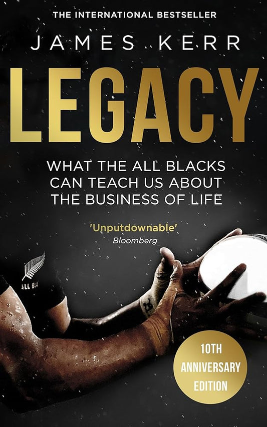 Legacy: What The All Blacks Can Teach Us About The Business Of Life cover image