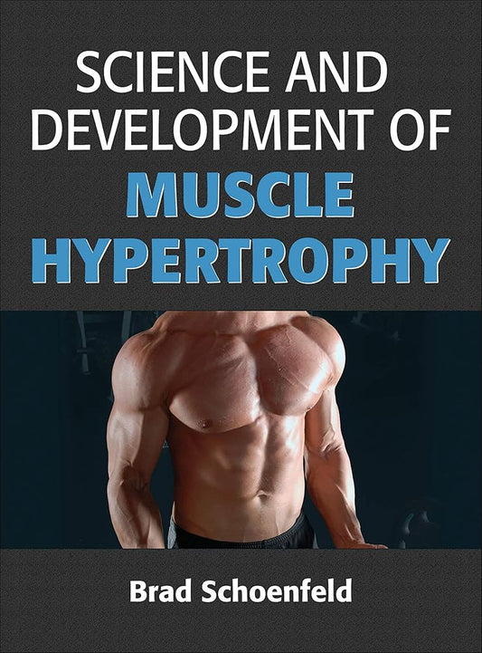 Science and Development of Muscle Hypertrophy cover image