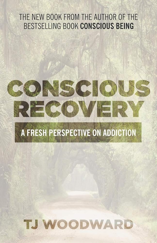 Conscious Recovery: A Fresh Perspective on Addiction cover image