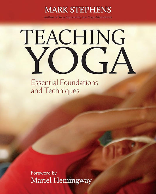 Teaching Yoga: Essential Foundations and Techniques cover image