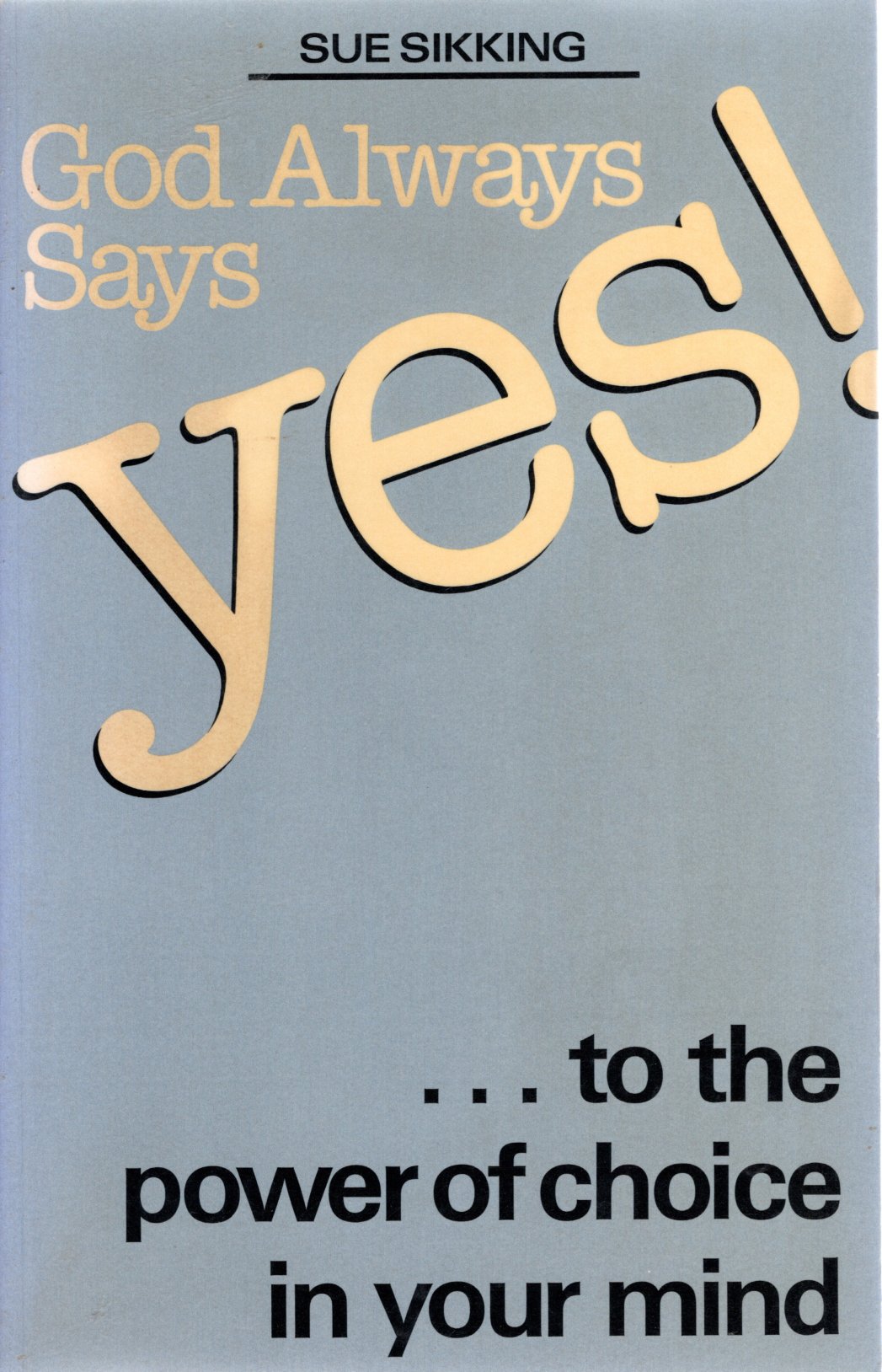 God Always Says Yes