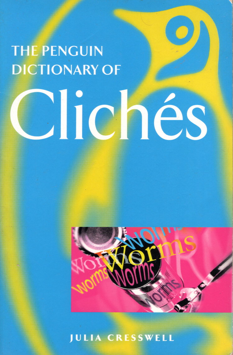 The Penguin Dictionary of Clichés