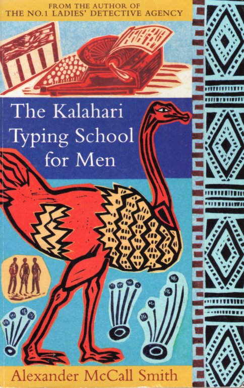 The Kalahari Typing School for Men (No. 1 Ladies Detective Agency 4)