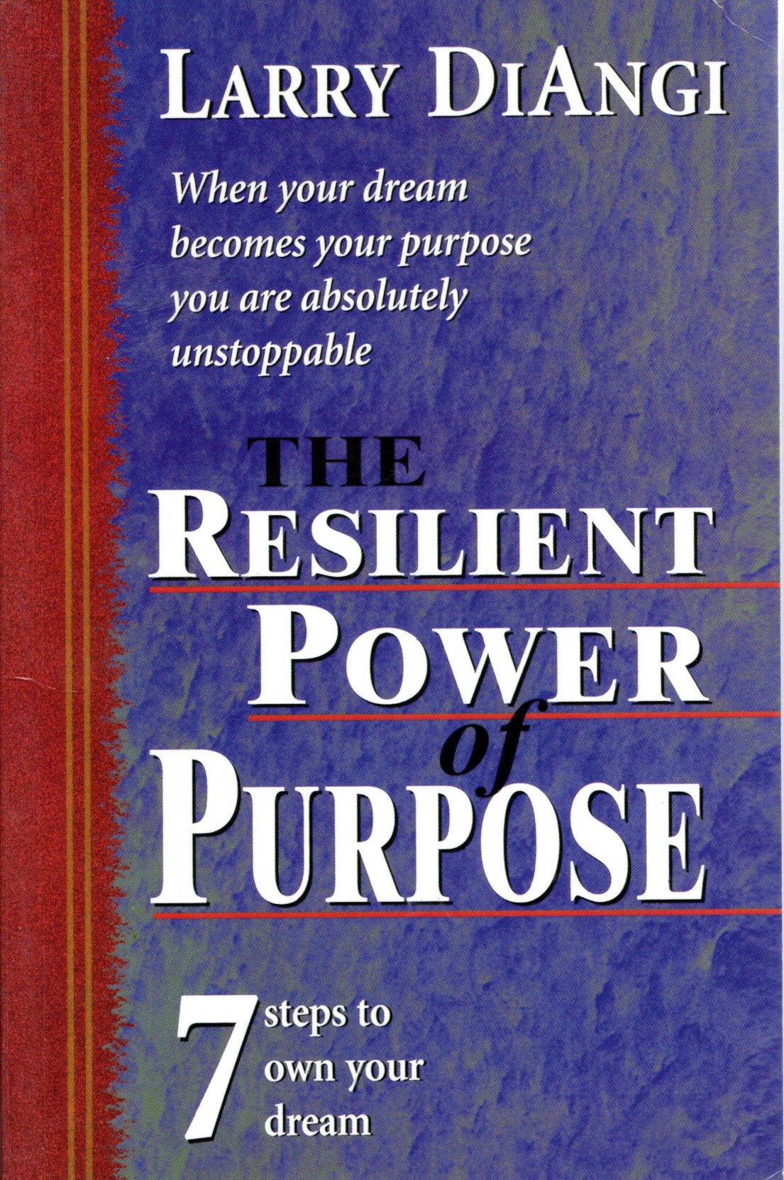 The Resilient Power of Purpose