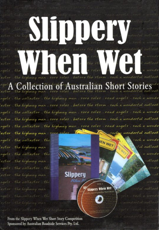 Slippery When Wet - A Collection of Australian Short Stories