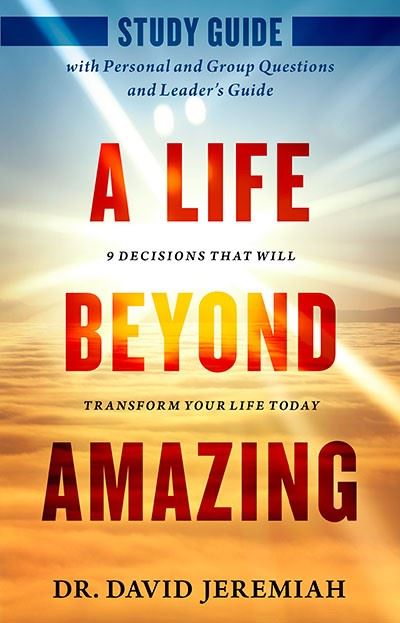 A Life Beyond Amazing - Study Guide