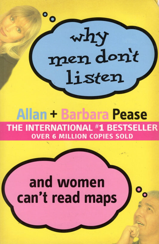Why Men Don't Listen and Women Can't Read Maps